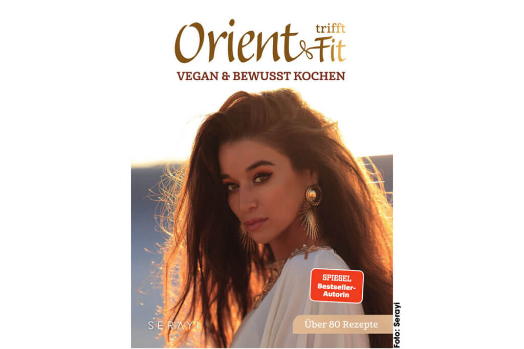 Orient trifft Vegan Kochbuch